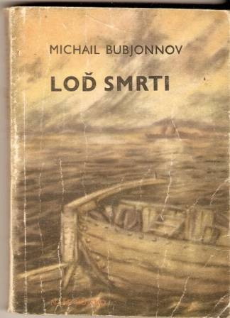 Loď smrti - M. Bubjonnov